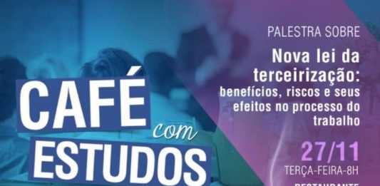 Sescon-Serra Gaúcha promove palestra sobre Nova Lei da Terceirização