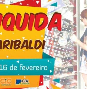 Liquida Garibaldi inicia nesta sexta-feira