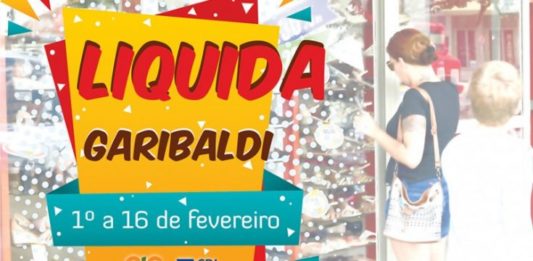Liquida Garibaldi inicia nesta sexta-feira
