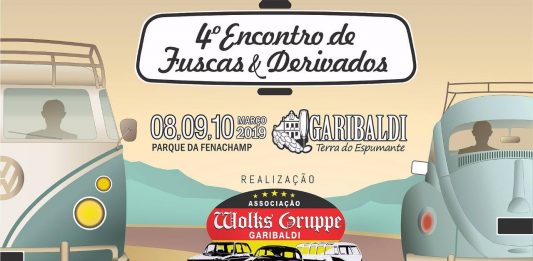 4ª edição do Encontro Fuscas e Derivados de Garibaldi é neste final de semana