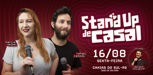 Casal destaque do Stand Up se apresenta na sexta-feira em Caxias do Sul