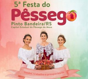 Festa do Pêssego de Pinto Bandeira será nos dias 10, 11 e 12 de janeiro de 2020