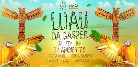 Luau da Gasper terá 2 pistas, atrações com vários gêneros musicais e atividades o dia todo