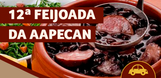 12ª Feijoada da Aapecan acontece no formato drive thru