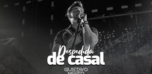 Gustavo Mioto lança Despedida de Casal nas rádios de todo país