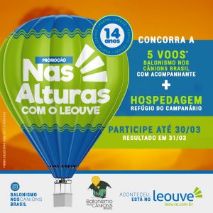 Nas Alturas com o Leouve, promoção dos 14 anos, sorteia passeios de balão