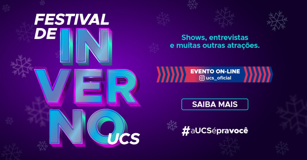 Festival de Inverno é a nova atração on-line da UCS