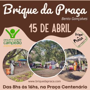 5ª Edição do Brique da Praça acontece no próximo sábado em Bento Gonçalves