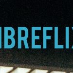 Conheça o Libreflix, plataforma de streaming gratuito