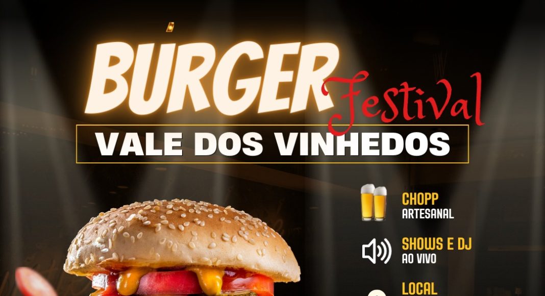 Burger Festival – Vale dos Vinhedos acontece neste domingo no Sabrage Jardim