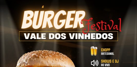 Burger Festival – Vale dos Vinhedos acontece neste domingo no Sabrage Jardim