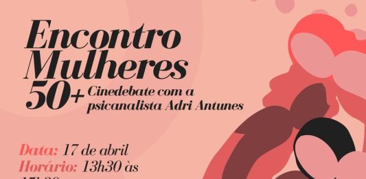 2° Encontro Mulheres 50+ ocorre na próxima quarta-feira em Caxias do Sul