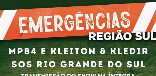 MPB4 e Kleiton & Kledir transmitem show beneficente às vítimas das enchentes no Rio Grande do Sul