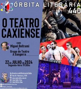 O Teatro Caxiense é tema do encontro Órbita Literária