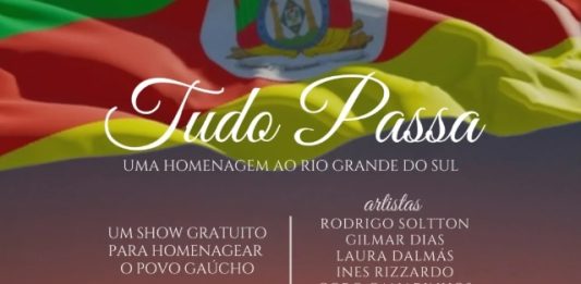 Show especial 'Tudo Passa' ocorre em seis cidades da Serra Gaúcha