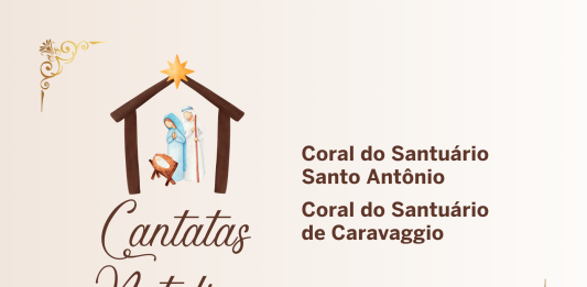 Corais dos santuário de Santo Antônio e de Caravaggio apresentam Cantatas Natalinas