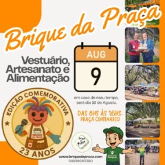 Brique da Praça de Bento Gonçalves comemora 23 anos de atividades