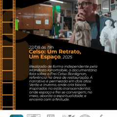 Semana do Patrimônio de Bento Gonçalves exibe o documentário “Celso: Um Retrato, Um Espaço”
