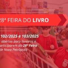 28ª Feira do Livro de Nova Petrópolis abre inscrições para livreiros e autores