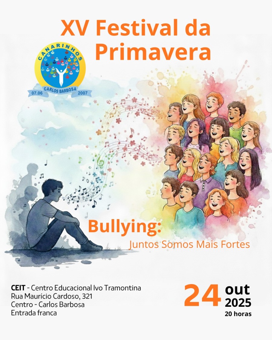 Coro Canarinhos apresenta espetáculo “Bullying – Juntos Somos Mais Fortes” em Carlos Barbosa