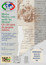 Museu do Imigrante de Bento Gonçalves recebe a exposição “Merica, Merica, cosa sarala ‘sta Merica"