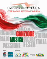 Projeto 'Um Giro pela Itália com Marco Antônio e Banda' celebra 150 anos da Imigração Italiana em Bento Gonçalves