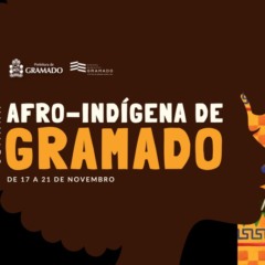 Gramado promove a Semana Afro-Indígena