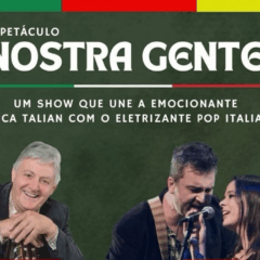 Espetáculo Nostra Gente celebra imigração italiana no Rio Grande do Sul