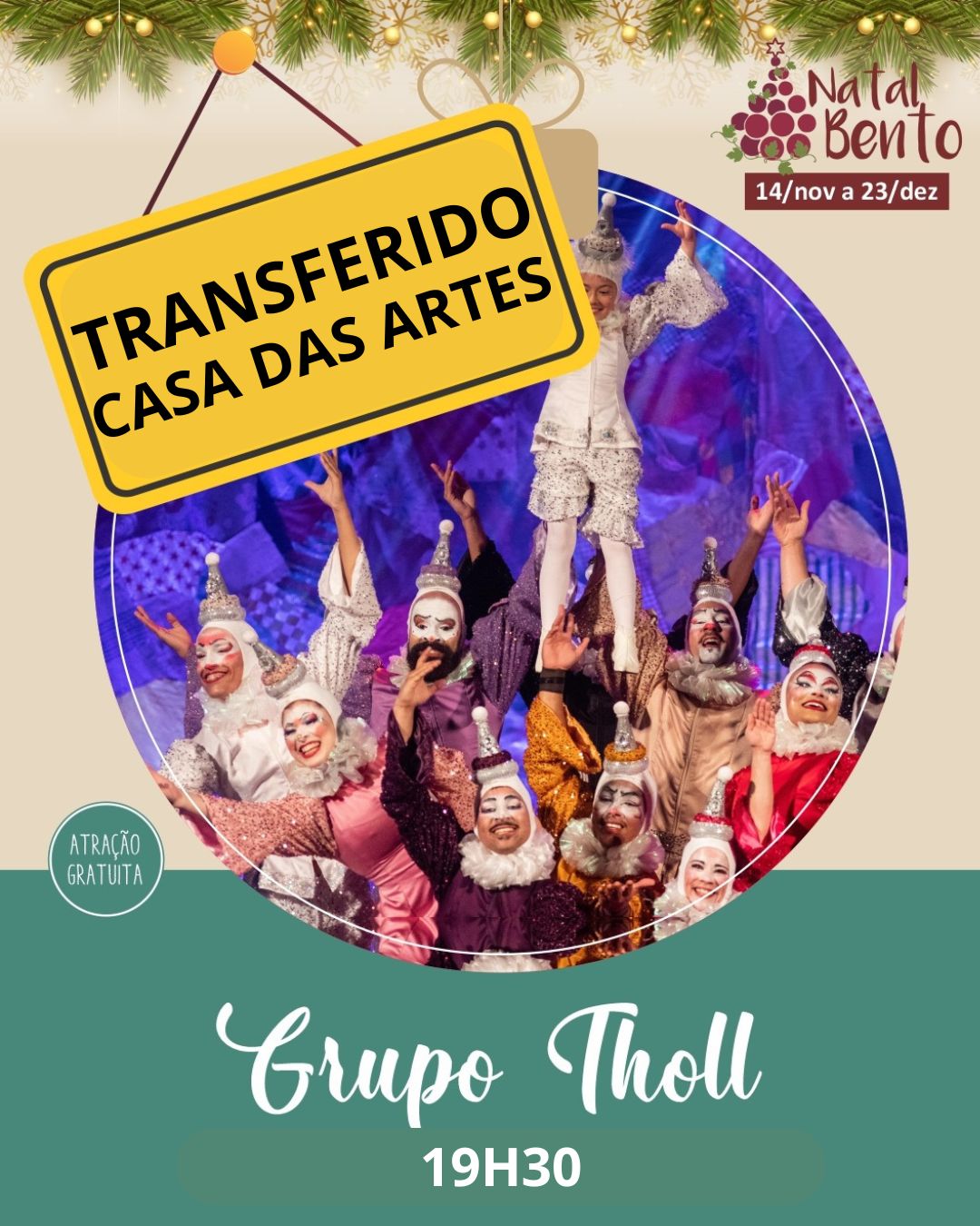 Espetáculo do Grupo Tholl no Natal Bento foi transferido para a Casa das Artes