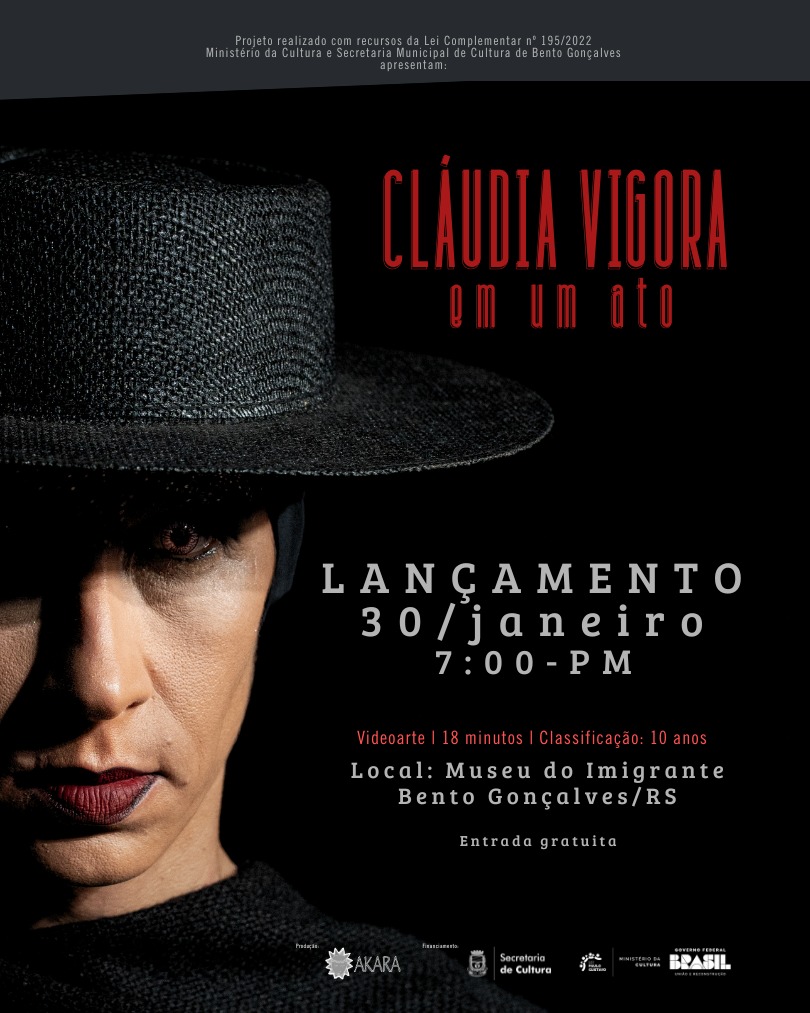 Videoarte ‘Cláudia Vigora – Em um ato!’ será lançado no Museu do Imigrante de Bento Gonçalves